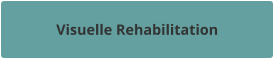 Visuelle Rehabilitation