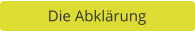 Die Abklärung